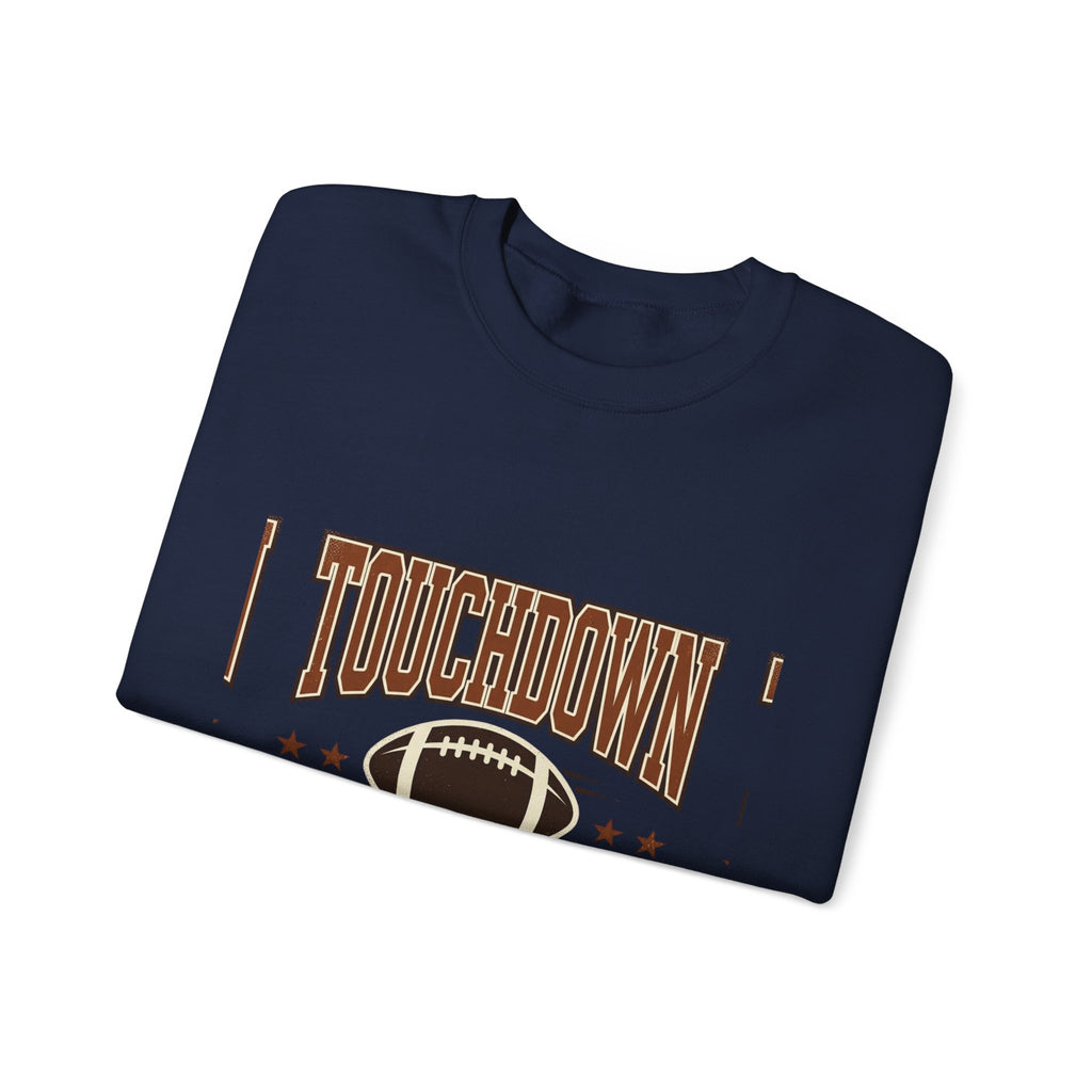 Touchdown Is Here Sweatshirt | Football Season Crewneck, Game Day Tee