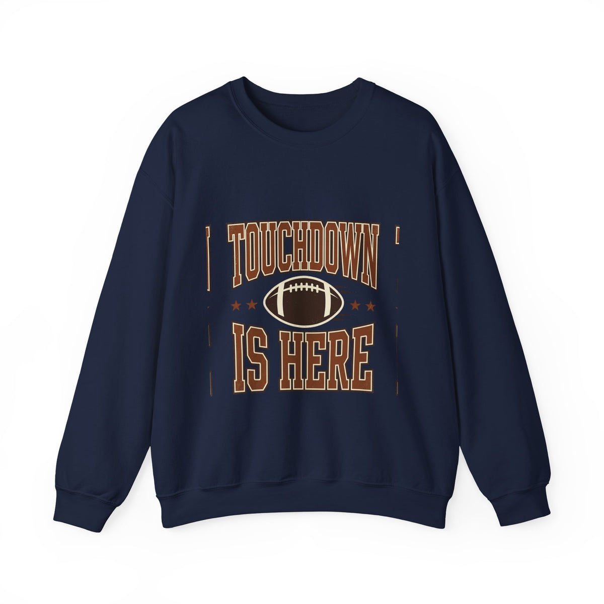 Touchdown Is Here Sweatshirt | Football Season Crewneck, Game Day Tee