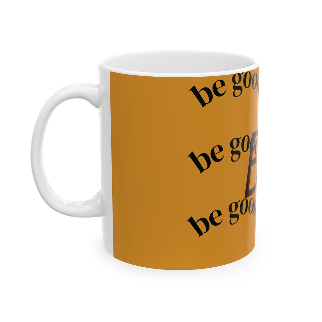 Do Good BH Ceramic Mug — Motivational Coffee Cup (11oz/15oz)