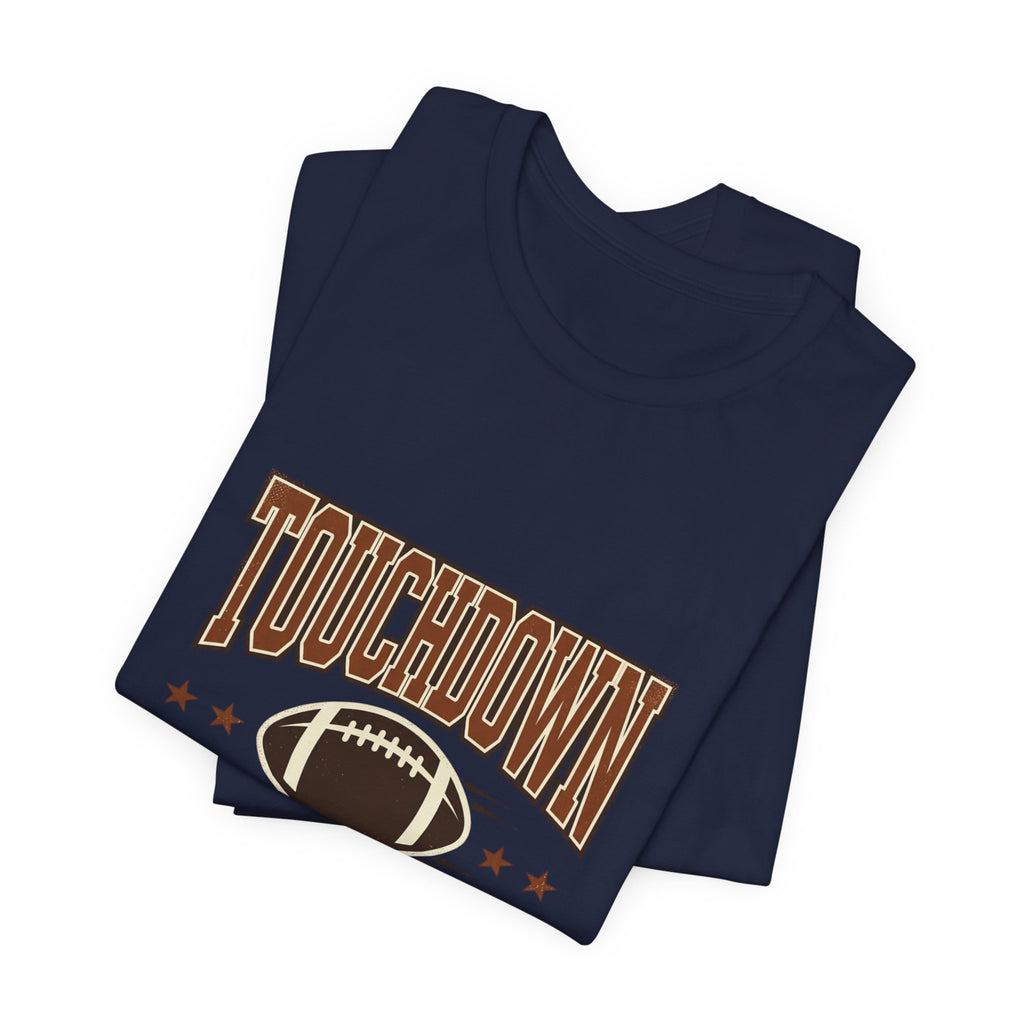 Touchdown Is Here T-Shirt | Football Season Retro Helmet & Script